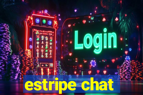 estripe chat